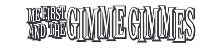 Me First and the Gimme Gimmes